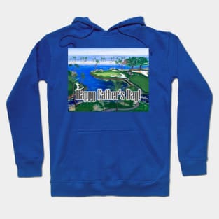 Happy Father's Day at the 18th hole at the beach Hoodie